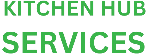 Kitchen Hub Services
